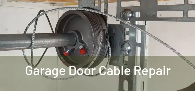  Garage Door Cable Repair 