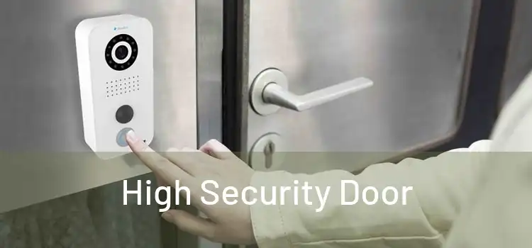 High Security Door