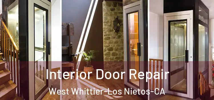  Interior Door Repair West Whittier-Los Nietos-CA